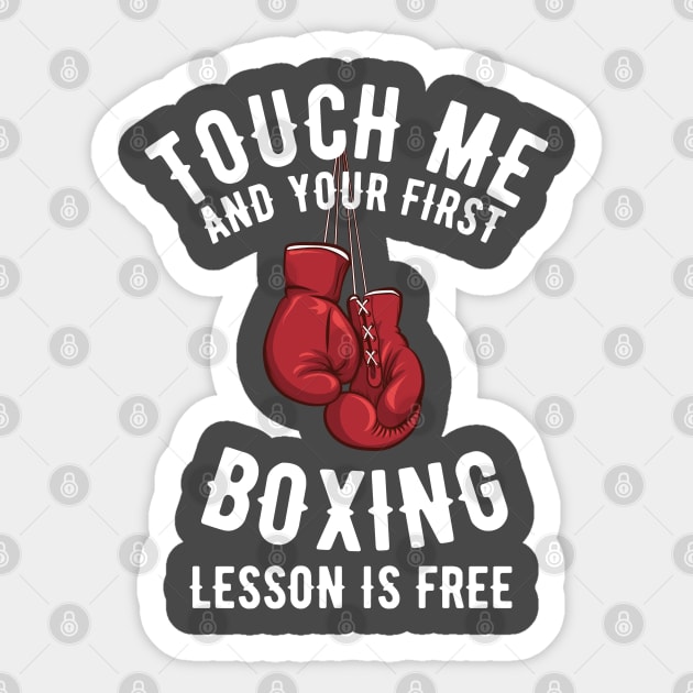 Touch Me and Your First Lesson Boxing is Free Sticker by Zaawely